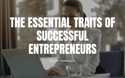 The Essential Traits of Successful Entrepreneurs